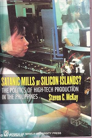 Satanic Mills or Silicon Islands