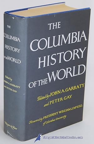 Image du vendeur pour The Columbia History of the World mis en vente par Bluebird Books (RMABA, IOBA)
