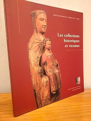 Les collections historiques vicoises