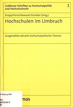 Immagine del venditore per Hochschulen im Umbruch Ausgewhlte aktuelle hochschulpolitische Themen venduto da avelibro OHG