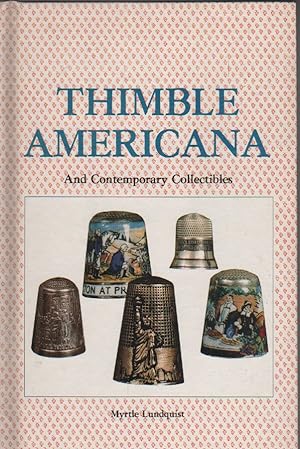 Seller image for Thimble Americana and Contemporary Collectibles for sale by Biblio Pursuit