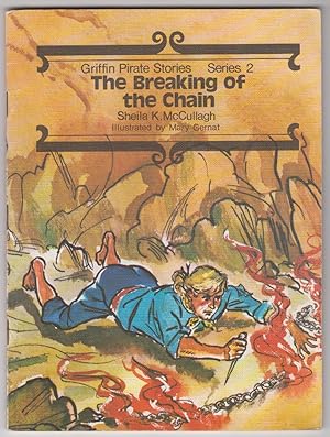 Seller image for The Breaking of the Chain Griffin Pirate Stories Series 2 ) for sale by HORSE BOOKS PLUS LLC