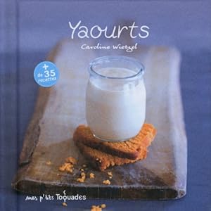 Bild des Verkufers fr Mes p'tits toquades : Yaourts zum Verkauf von WeBuyBooks