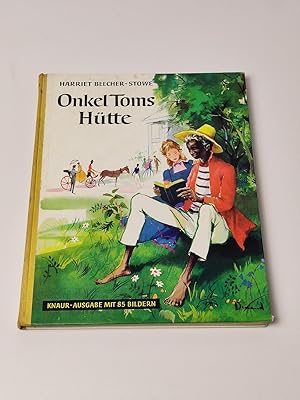 Onkel Toms Hütte. Mit Bildern von Paul Durand