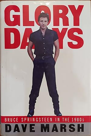 Bild des Verkufers fr Glory Days: Bruce Springsteen in the 1980s zum Verkauf von The Book House, Inc.  - St. Louis