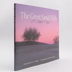 Imagen del vendedor de The Great Sand Hills: A Prairie Oasis a la venta por Neutral Balloon Books