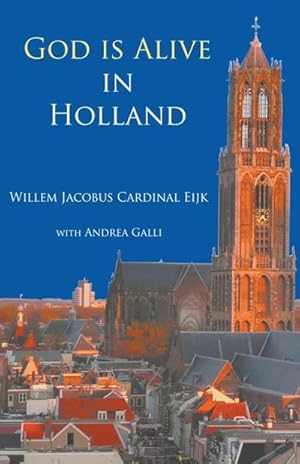 Immagine del venditore per God is alive in Holland venduto da AHA-BUCH GmbH