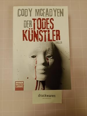 Der Todeskünstler. Thriller.