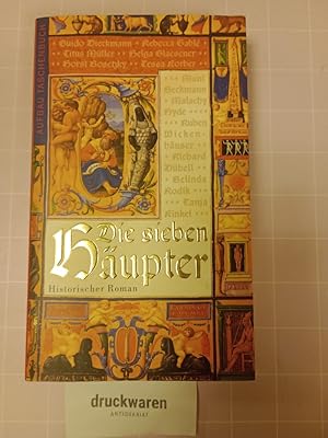 Imagen del vendedor de Die sieben Hupter. Historischer Roman. a la venta por Druckwaren Antiquariat