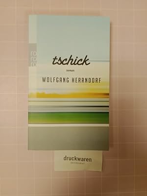 Seller image for Tschick. for sale by Druckwaren Antiquariat