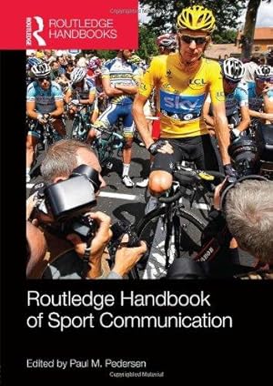 Imagen del vendedor de Routledge Handbook of Sport Communication (Routledge International Handbooks) a la venta por WeBuyBooks