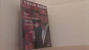 Seller image for Die Demokratie verrt ihre Kinder. for sale by Antiquariat Uwe Berg