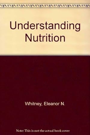 Bild des Verkufers fr Understanding Nutrition zum Verkauf von WeBuyBooks