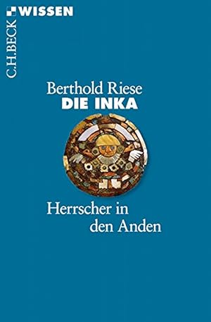 Seller image for Die Inka: Herrscher in den Anden for sale by artbook-service