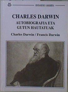 Immagine del venditore per Charles Darwin Autobiografia eta gutun hautatuak venduto da Almacen de los Libros Olvidados