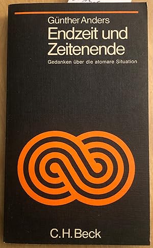 Bild des Verkufers fr Endzeit und Zeitenende - Gedanken ber die atomare Situation. Beck'sche schwarze Reihe Band 86 zum Verkauf von Hartmut Diekmann