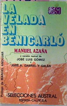Seller image for La Velada En Benicarlo for sale by Almacen de los Libros Olvidados