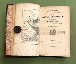 Recherches historiques et littéraires sur les danses des morts et sur l'origine des cartes à jouer.