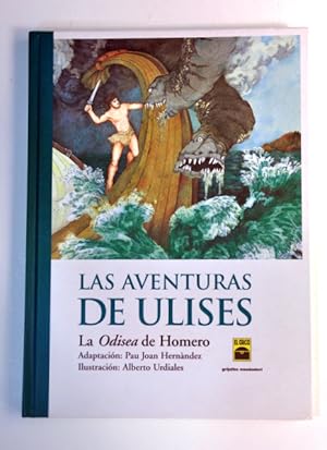 Seller image for LAS AVENTURAS DE ULISES. La Odisea de Homero for sale by Libros con Vidas