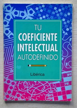 TU COEFICIENTE INTELECTUAL AUTODEFINIDO