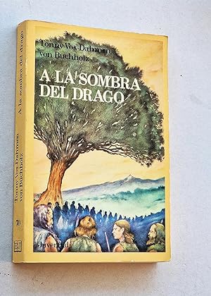 Seller image for A LA SOMBRA DEL DRAGO for sale by Libros con Vidas