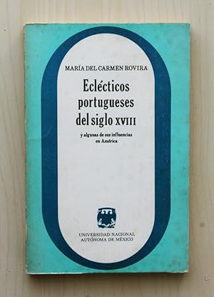 Imagen del vendedor de ECLCTICOS PORTUGUESES DEL SIGLO XVIII y algunas de sus influencias en Amrica a la venta por Libros con Vidas