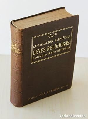 Imagen del vendedor de Legislacin espaola. LEYES RELIGIOSAS segn los textos oficiales. (Edicin de 1935) a la venta por Libros con Vidas