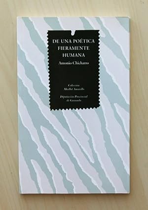 Seller image for DE UNA POÉTICA FIERAMENTE HUMANA for sale by Libros con Vidas