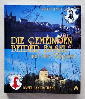 Imagen del vendedor de DIE GEMEINDEN BEIDER BASEL UND IHRE WAPPEN a la venta por Libros con Vidas