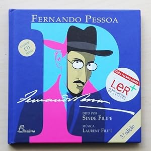 FERNANDO PESSOA DITO POR SINDE FILIPE. (con CD audio / texto em portugues)