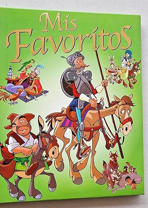 MIS FAVORITOS. Don Quijote de la Mancha, Simbad,el Marino. Alí Babá. El libro de la Selva.