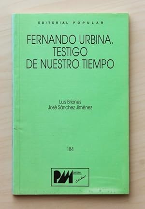 Imagen del vendedor de FERNANDO URBINA, TESTIGO DE NUESTRO TIEMPO. (Ed. Popular / Pastoral Misionera, 184) a la venta por Libros con Vidas