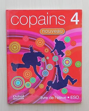 Seller image for COPAINS 4. Nouveau. LIVRE DE L'LVE for sale by Libros con Vidas