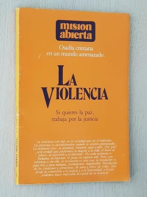 MISIÓN ABIERTA. Año 1982, nº 3. LA VIOLENCIA.