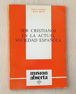 MISIÓN ABIERTA. Año 1979, nº 1. SER CRISTIANOS EN LA ACTUAL SOCIEDAD ESPAÑOLA