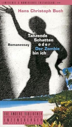 Immagine del venditore per Tanzende Schatten oder Der Zombie bin ich : Romanessay venduto da AHA-BUCH GmbH