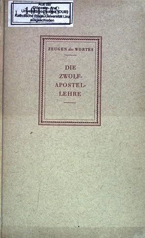 Seller image for Die Zwlfapostellehre. Eine urchristliche Gemeindeordnung. Zeugen des Wortes. for sale by books4less (Versandantiquariat Petra Gros GmbH & Co. KG)
