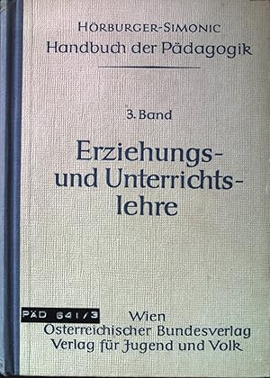 Bild des Verkufers fr Handbuch der Pdagogik: 3. BAND: Erziehungs- und Unterrichtslehre. zum Verkauf von books4less (Versandantiquariat Petra Gros GmbH & Co. KG)