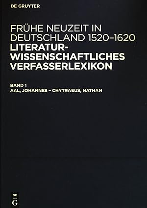 Bild des Verkufers fr Frhe Neuzeit in Deutschland 1520 - 1620. Literaturwissenschaftliches Verfasserlexikon, Band 1; zum Verkauf von books4less (Versandantiquariat Petra Gros GmbH & Co. KG)