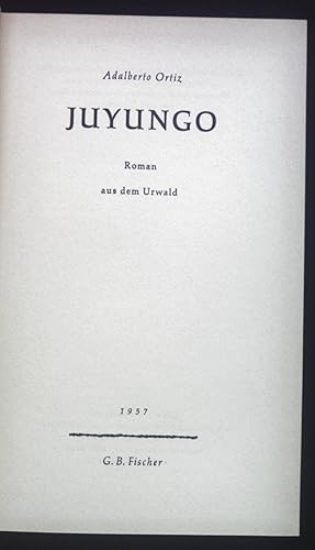 Seller image for Juyungo: Roman aus dem Urwald. for sale by books4less (Versandantiquariat Petra Gros GmbH & Co. KG)