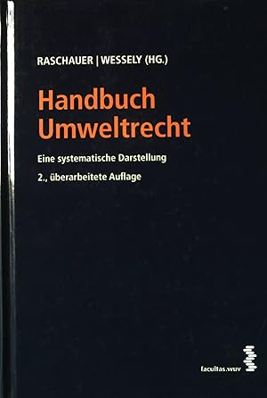 Seller image for Handbuch Umweltrecht : Eine systematische Darstellung. for sale by books4less (Versandantiquariat Petra Gros GmbH & Co. KG)