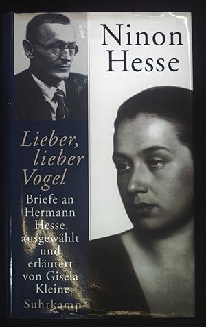 Seller image for Lieber, lieber Vogel : Briefe an Hermann Hesse. for sale by books4less (Versandantiquariat Petra Gros GmbH & Co. KG)