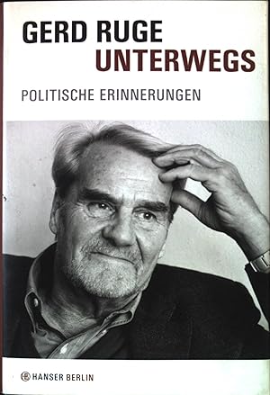 Seller image for Unterwegs : politische Erinnerungen. for sale by books4less (Versandantiquariat Petra Gros GmbH & Co. KG)