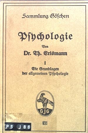 Image du vendeur pour Psychologie I. Die Grundlagen der allgemeinen Psychologie. mis en vente par books4less (Versandantiquariat Petra Gros GmbH & Co. KG)