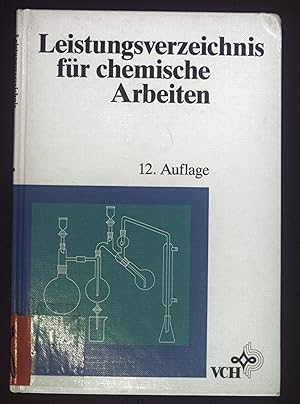 Seller image for Leistungsverzeichnis fr chemische Arbeiten. hrsg. von der Gesellschaft Deutscher Chemiker for sale by books4less (Versandantiquariat Petra Gros GmbH & Co. KG)
