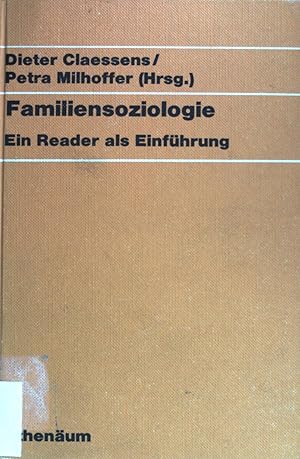 Imagen del vendedor de Familiensoziologie : ein Reader als Einfhrung. a la venta por books4less (Versandantiquariat Petra Gros GmbH & Co. KG)