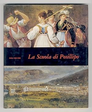 Seller image for La Scuola di Posillipo. (A. Pitloo, R. Carelli, F. Vervloet, G. Gigante, G. Smargiassi, P. Mattei, E. Gigante, T. Duclre, G. Carelli, S. Fergola, V. Franceschini, A. Vianelli). for sale by Libreria Oreste Gozzini snc