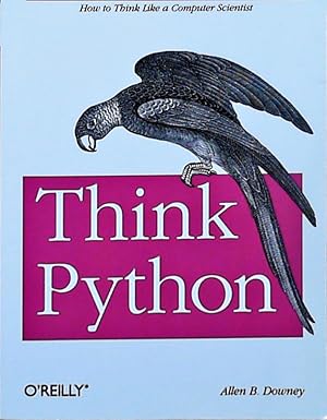 Image du vendeur pour Think Python mis en vente par Berliner Bchertisch eG