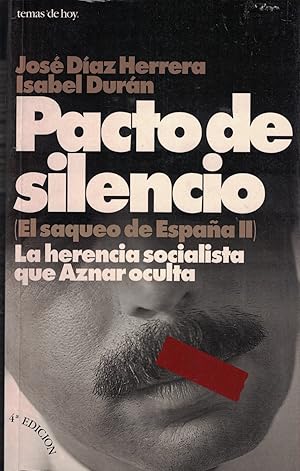 Imagen del vendedor de PACTO DE SILENCIO. (El saqueo de Espaa II) la herencia socialista que Aznar oculta a la venta por Librera Torren de Rueda