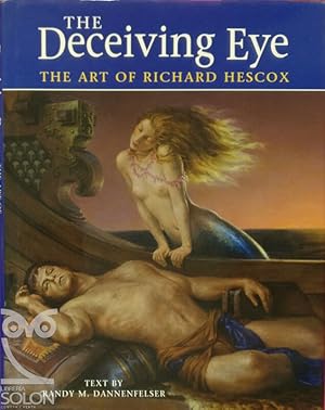 Immagine del venditore per The deceiving Eye. The art of Richard Hescox venduto da LIBRERA SOLN